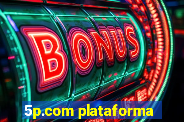 5p.com plataforma