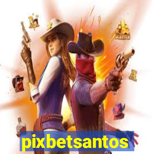 pixbetsantos