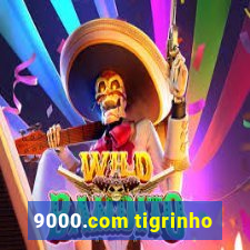 9000.com tigrinho