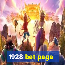 1928 bet paga