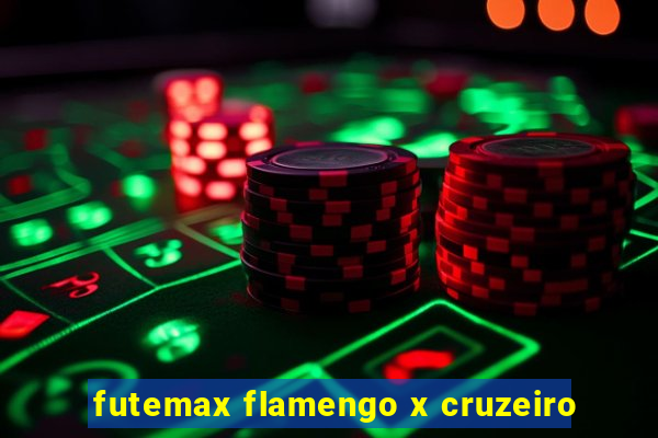 futemax flamengo x cruzeiro