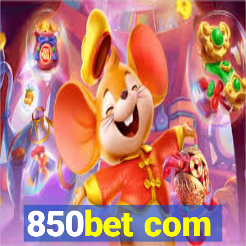 850bet com