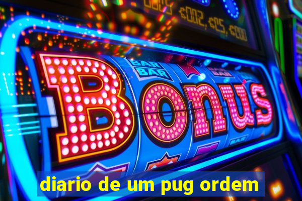 diario de um pug ordem