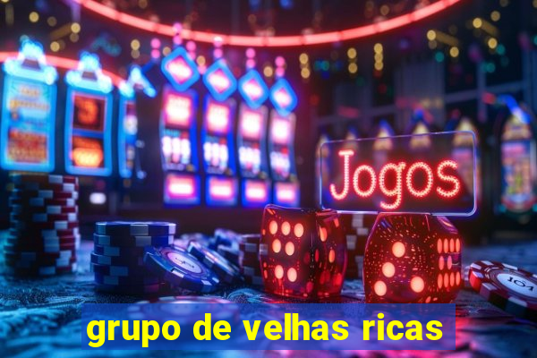 grupo de velhas ricas