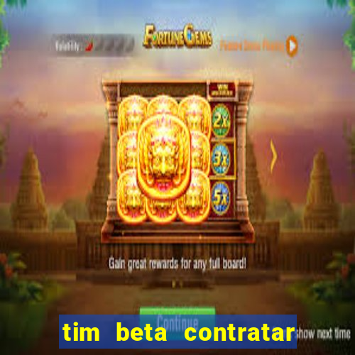 tim beta contratar pacote adicional