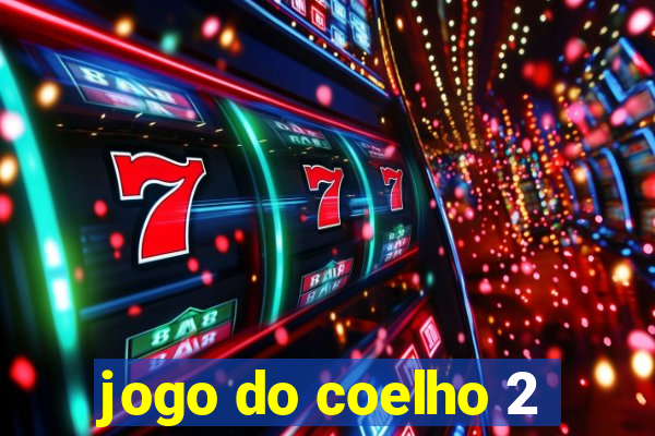 jogo do coelho 2