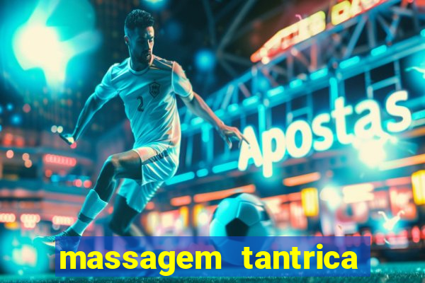 massagem tantrica em porto alegre