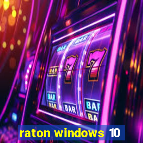 raton windows 10