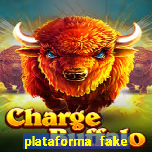 plataforma fake para jogar