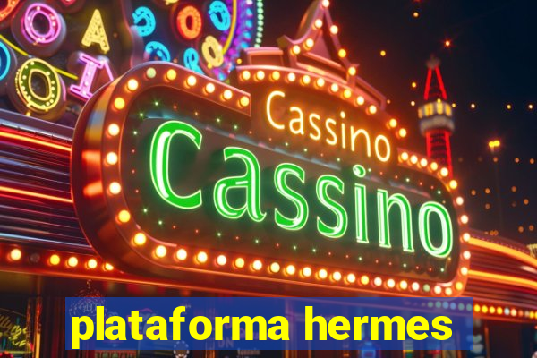 plataforma hermes