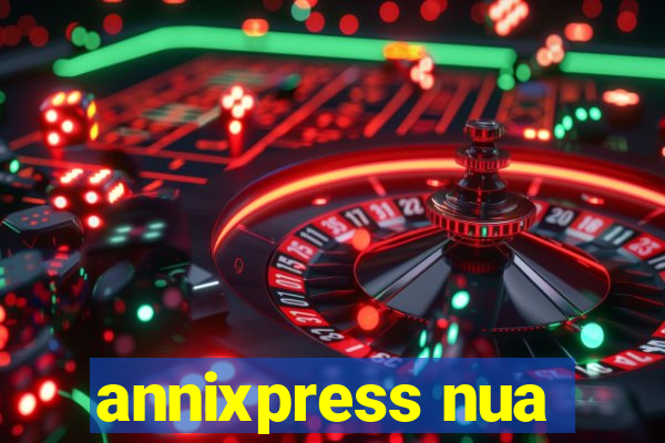 annixpress nua