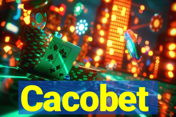 Cacobet