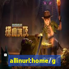 allinurl:home/game?gamecategoryid=