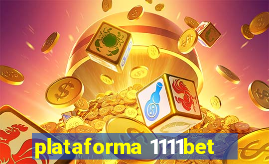 plataforma 1111bet