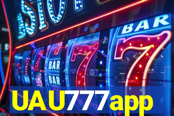 UAU777app