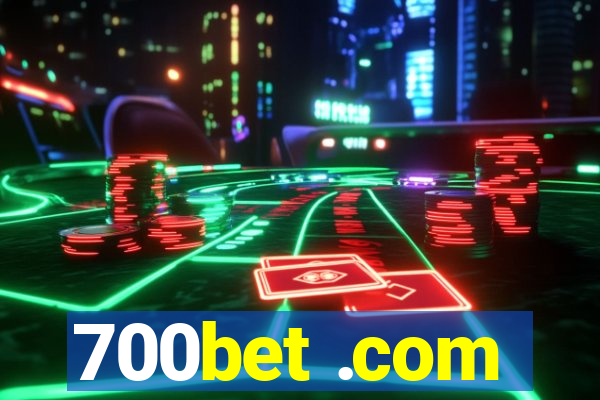 700bet .com