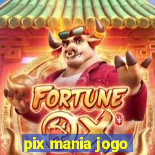 pix mania jogo