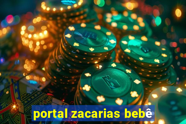 portal zacarias bebê