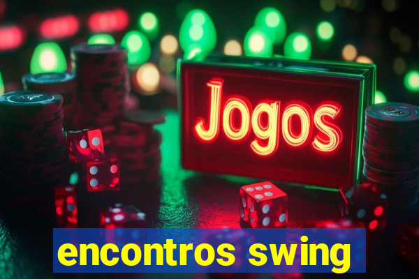 encontros swing