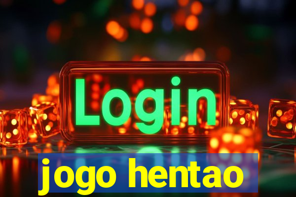 jogo hentao