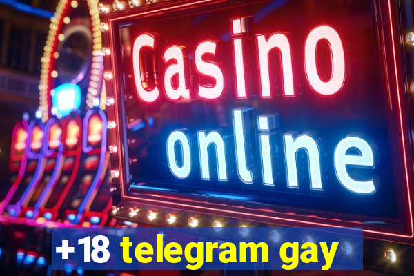 +18 telegram gay