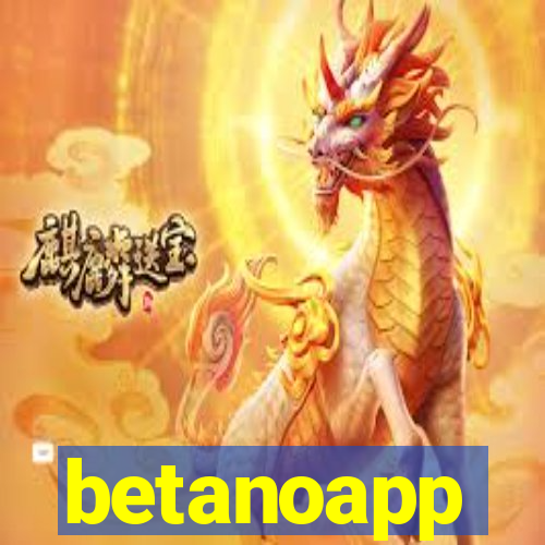 betanoapp