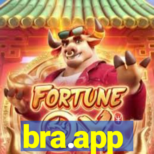 bra.app