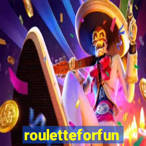 rouletteforfun