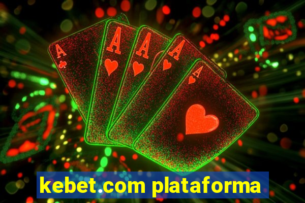 kebet.com plataforma