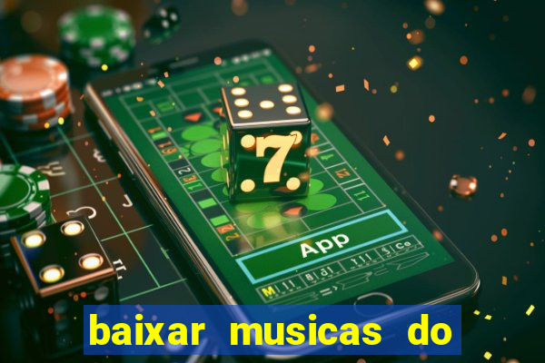 baixar musicas do roberto carlos