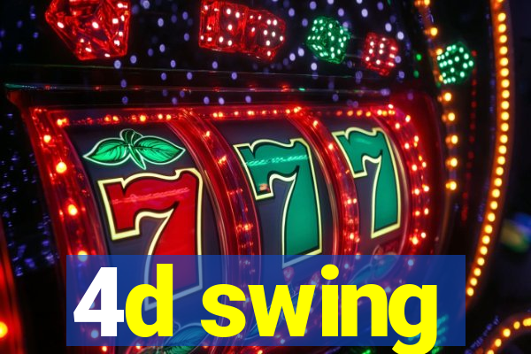 4d swing