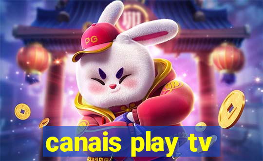 canais play tv