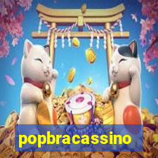 popbracassino