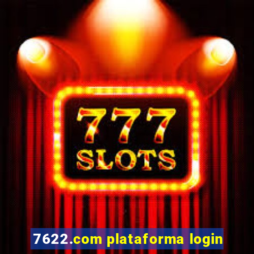 7622.com plataforma login