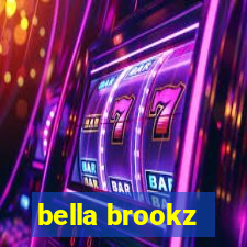 bella brookz