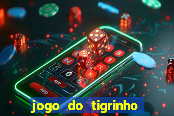 jogo do tigrinho com depósito mínimo de r$ 1