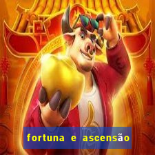 fortuna e ascensão pdf twitter