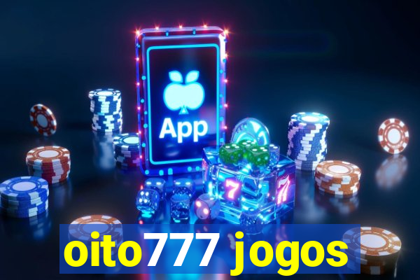 oito777 jogos