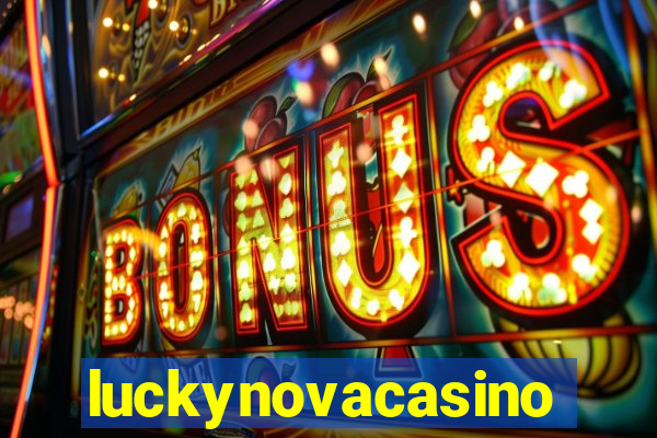 luckynovacasino