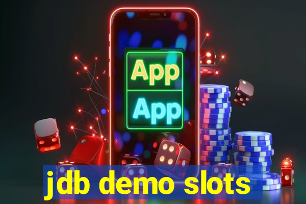 jdb demo slots