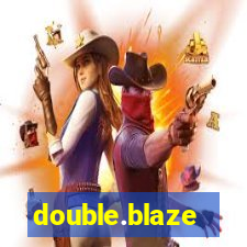 double.blaze