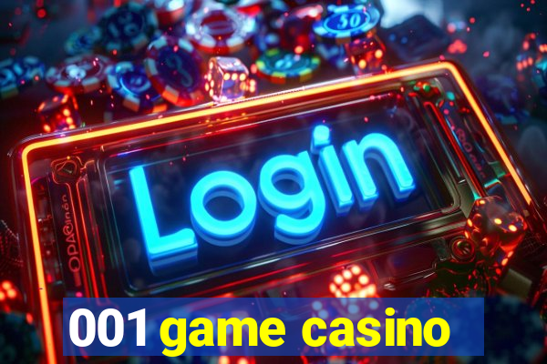 001 game casino