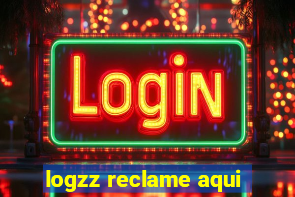 logzz reclame aqui