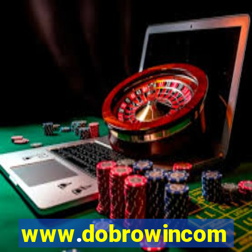 www.dobrowincom