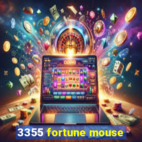 3355 fortune mouse