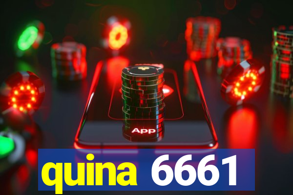 quina 6661