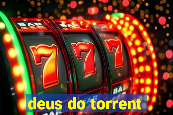 deus do torrent