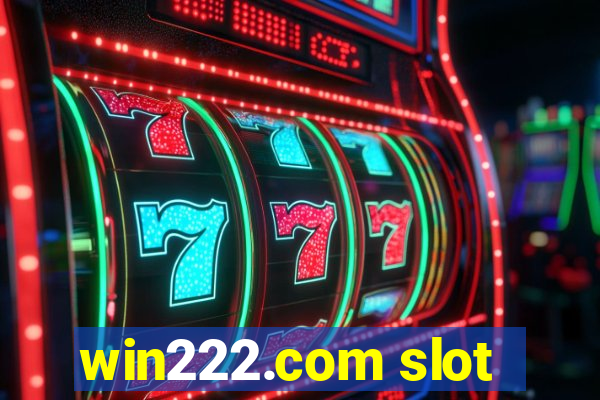 win222.com slot