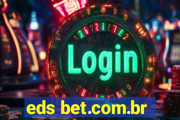 eds bet.com.br