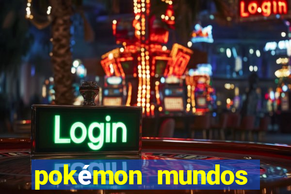 pokémon mundos elementais apk